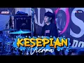 Lagu ⚝ KESEPIAN vierra ⚝ NITA SAVANA ⚝ ALR⭕️STA DONGKREK ⚝ ALFA AUDIO ⚝ KLATEN ⚝