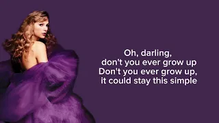 TAYLOR SWIFT Never Grow Up Taylor S Version Lyrics 