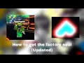 How to get the factory soul badge in Undertale Timeline Collapse