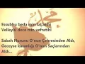 Essubhu beda min tal'atihi _ ilahisi kalplere Dokunan duygusal bir ilahi açıklamada sözleri mevcut