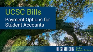 UCSC Bills - Payment Options for Student Accounts
