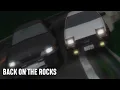 Download Lagu Initial D - Back on the Rocks [AMV]