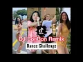 Lagu DJ BONBON Remix tiktok dance challenge compilation