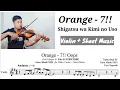 Download Lagu オレンジ - Orange / 7!! - Seven oops 『 四月は君の嘘  || Violin Cover + Sheet Music