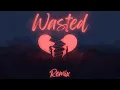 Carda, Emily Falvey - Wasted (Cavender Remix) [Lyrics]