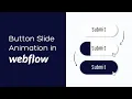 Webflow Button Slide Animation On Hover 2022 Full Tutorial