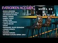 NETTA KD - EVERGREEN ACOUSTIC