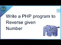 Write a PHP program to reverse given number