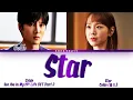Lagu Colde (콜드) - Star See You in My 19th Life OST Part 2 (이번 생도 잘 부탁해 OST 2) Lyrics/가사 [English Lyrics]