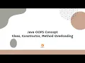 Java OOPS Concepts - Class Constructor Method Overloading