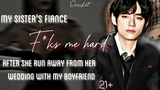 Download My sister's fiance fk me hard after she ran away with my boyfriend 21+ Taehyung ff MP3