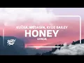 Download Lagu Kučka - Honey (Medasin Remix Cover by Kylie Bailey)