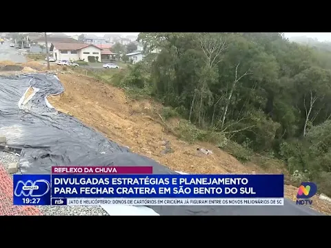 São Bento do Sul: planejamento para recuperação de cratera aberta por chuvas intensas