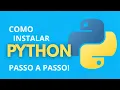 Como Instalar o Python e Fazer Seu Primeiro Codigo Passo a Passo