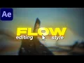 How to Edit in the FLOW Style in After Effects