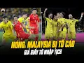 Download Lagu NÓNG: MALAYSIA BỊ TỐ CÁO GIẢ GIẤY TỜ NHẬP TỊCH, FIFA CẤM THI ĐẤU ĐẾN 2027, HỦY KẾT QUẢ GẶP VIỆT NAM?