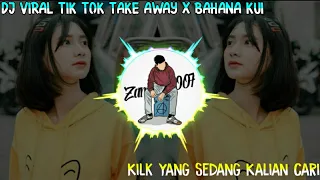 Download DJ Viral Tik Tok🎶🔊 Take Away x Bahana Kui (SimpleFunky) Full Bass Casey Walone Rimex Terbaru 2020 MP3