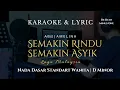 Download Lagu Semakin Rindu Semakin Asyik | Karaoke | Amelina | Nada Standart Wanita | D Minor
