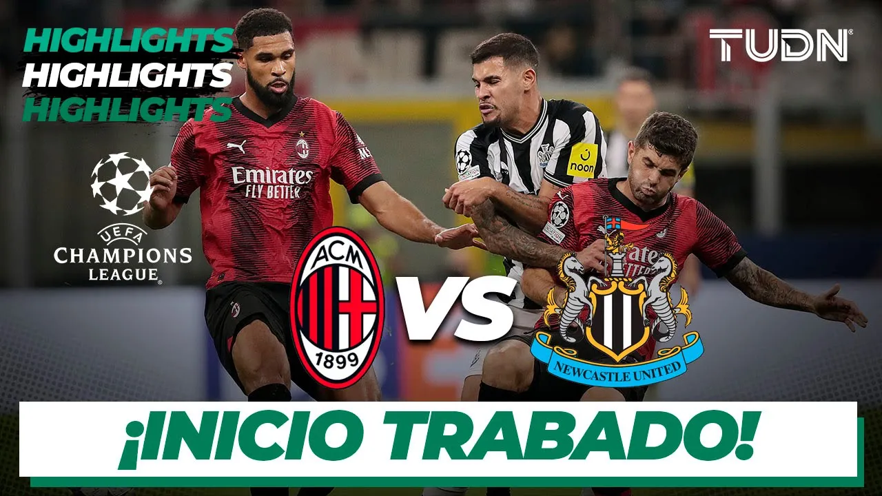 Milan vs New Castle - HIGHLIGHTS | UEFA Champions League 2023/24 | TUDN