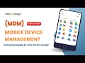 What is Mobile Device Management MDM Securing Mobiles for Office Work