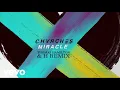 Download Lagu CHVRCHES - Miracle (Thomas Hamilton \u0026 H Remix)