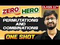 Permutations And Combinations Full Chapter in ONE SHOT Chapter 6 Class 11 Maths