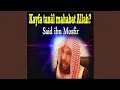 Download Lagu Kayfa Tanâl Mahabat Allah?, Pt. 1
