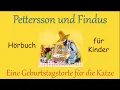 Download Lagu Hörbuch für Kinder - Pettersson und Findus - Eine Geburtstagstorte für die Katze | Buch 1