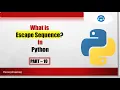 Python tutorial for beginners in hindi II What is Escape Sequence in PythonIIpython series part-10