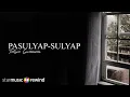 Download Lagu Pasulyap Sulyap - Tootsie Guevara (Lyrics)
