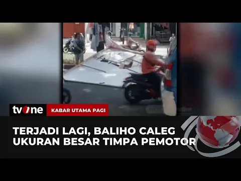 Lagi, Baliho Caleg Timpa Pemotor