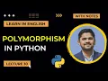 30 Polymorphism in Python Runtime Compiletime Advanced Python Tutorial Amit Thinks