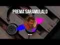 Prema Saramulalo - 24 - Audio Song - Romantic Song