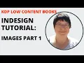InDesign Tutorial for Beginners KDP Images Part 1