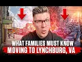 What Families Need to Know Before Moving to Lynchburg VA