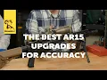 The Best AR15 Upgrades For Improved Accuracy