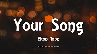 elton john your song lyrics 