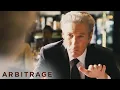 Negotiation skills unmatched Arbitrage 2012 Richard Gere Graydon Carter