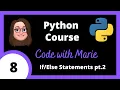Python beginner course - Statements pt 2