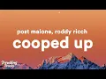 Post Malone - Cooped Up (Clean - Lyrics) ft. Roddy Ricch