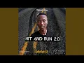 Hit and Run 2.0 Mp3 Song Download