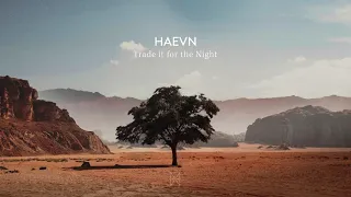 Download HAEVN - Trade It For The Night (Lyric Video) with Neco Novellas MP3