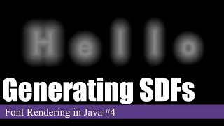 Generating Font SDFs Signed Distance Fields Font Rendering in Java