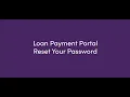 How to Reset Your Vibrant Loan Payment Portal Password