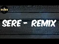 Spinall - (Lyrics) Sere - Remix