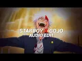 Download Lagu Starboy X Gojo Iconic lines(Fan Edit) - The weekend [Edit Audio]