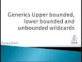 Generics Upper Bound Lower Bound WildCards - Part-25