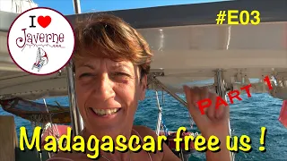 #E03 Madagascar free us, part 1