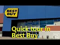 Quick tour at Best Buy and shop around what they have