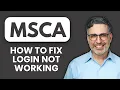 Fix MSCA Login Not Working Troubleshoot Access Issues And Sign In To Your Account Easily